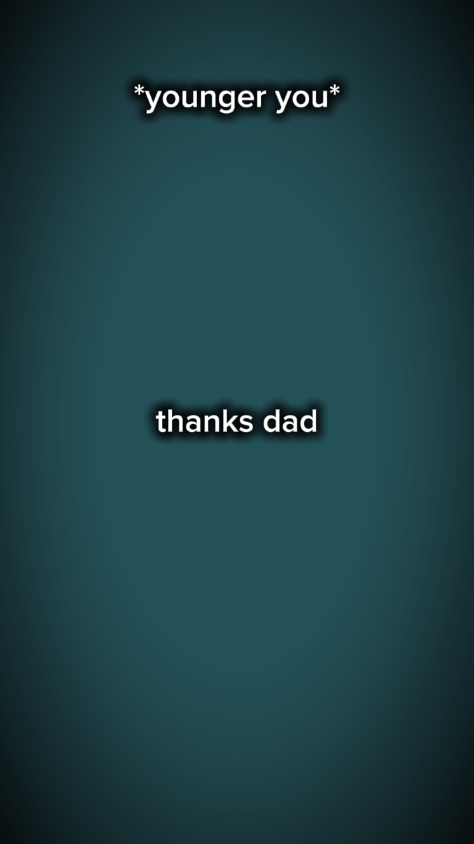 thanks dad