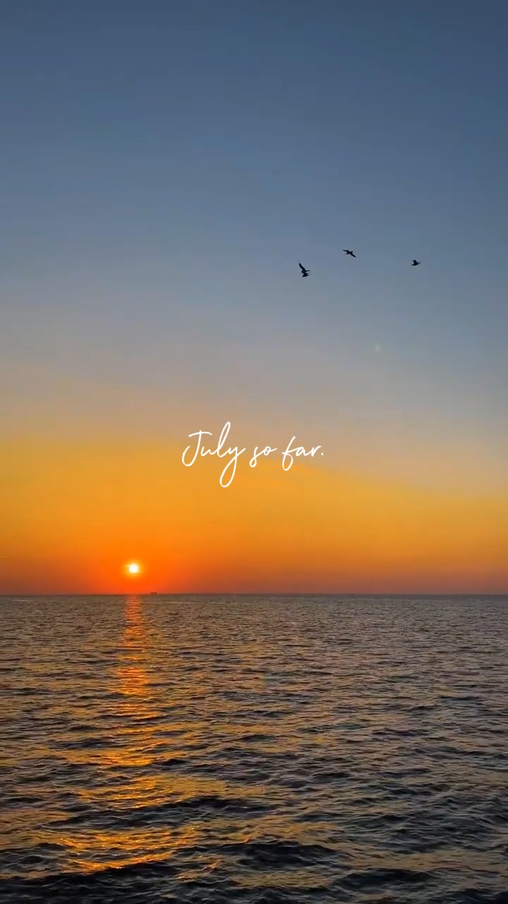 July so far 