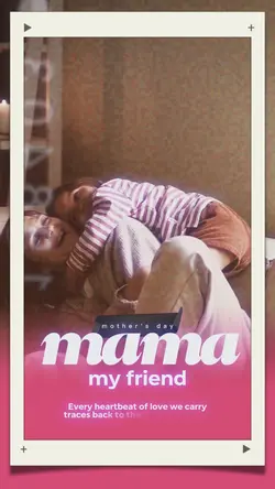 Mama I love you