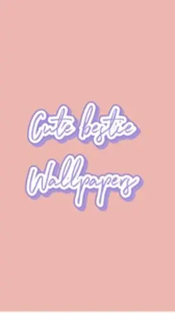 Bestie wallpaper