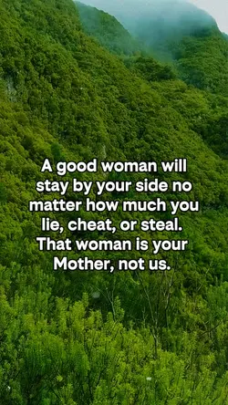 A good woman will