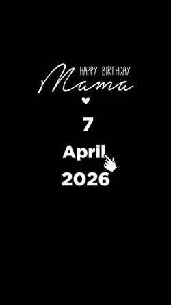 HBD MAMA 7 APRIL