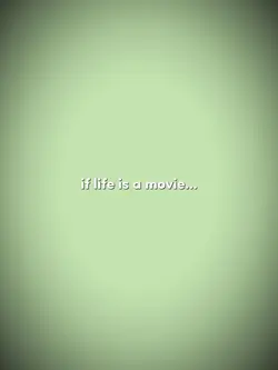 if life is a movie