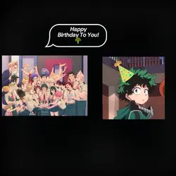 HAPPY BİRTHDAY DEKU