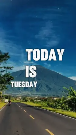 God today is Tuesday