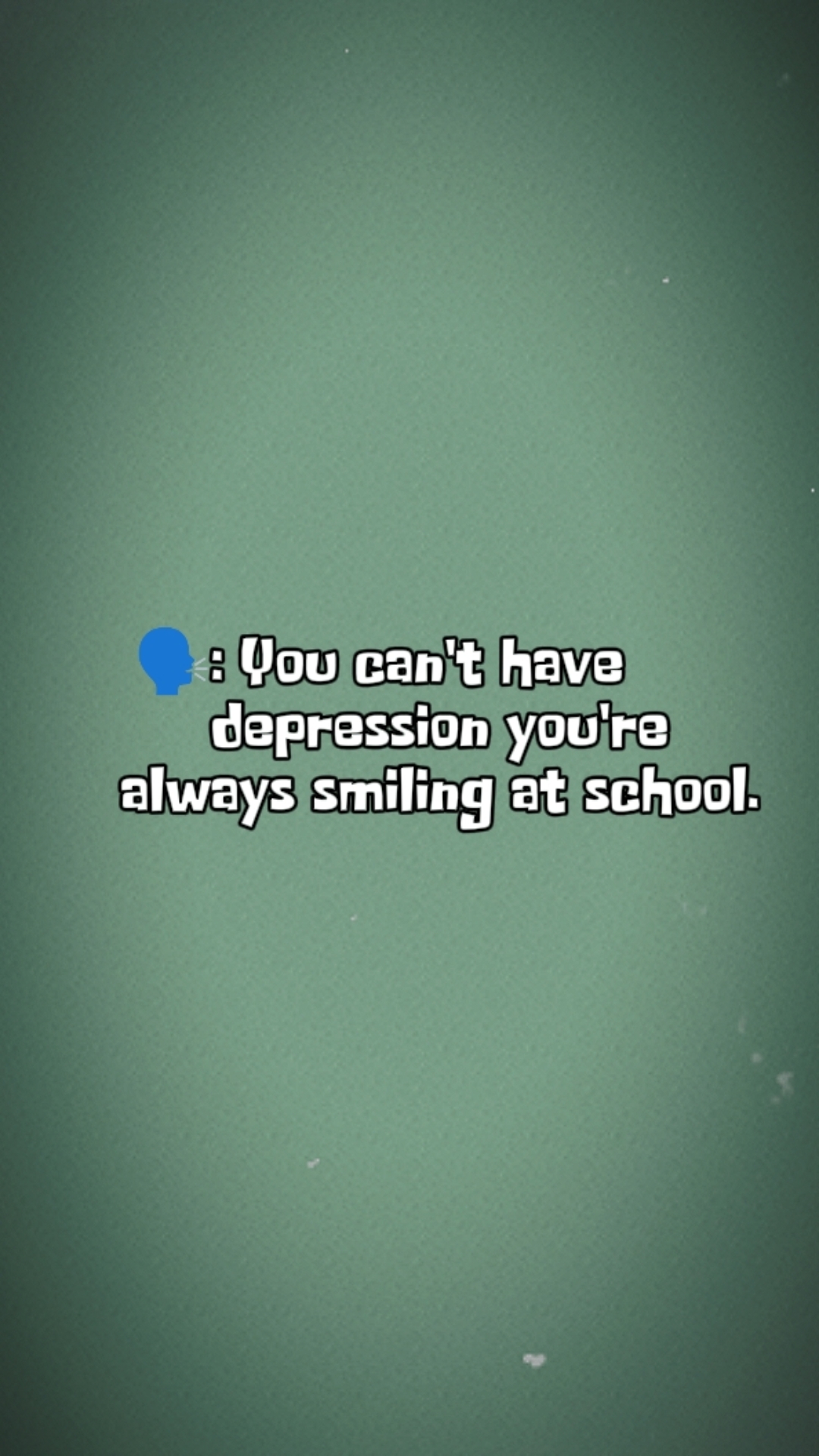 can't havedepression