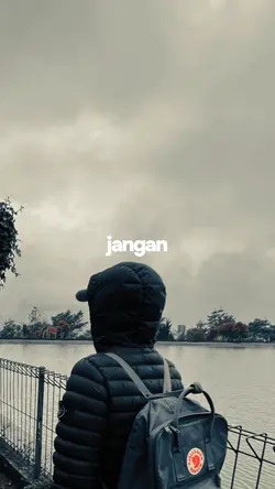 jangan kau pergi