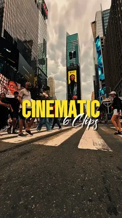 6 clips cinematic 