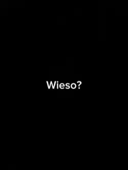 Wieso?