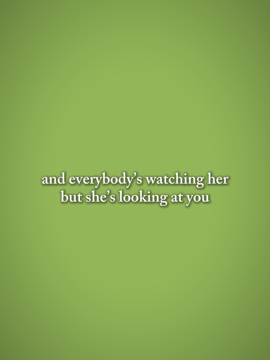 watching her
