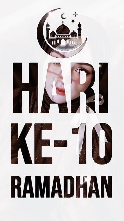 Hari Ke 10 Ramadhan