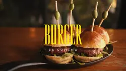 Burger Is Coming