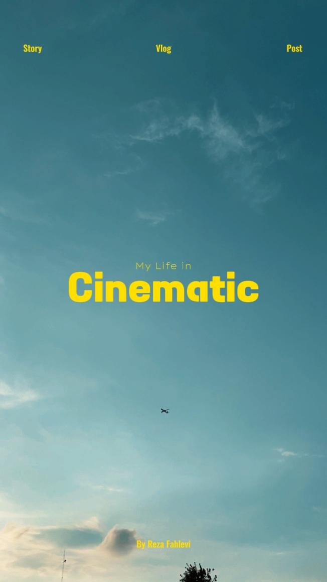Life in Cinematic 