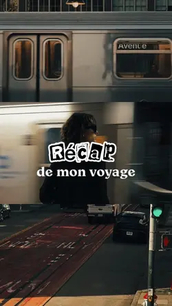Récap de mon voyage