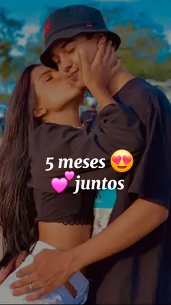 Meses juntos.