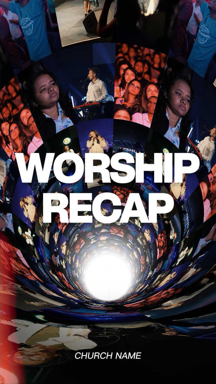 WORSHIP RECAP