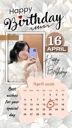 16 APRIL HBD 2026
