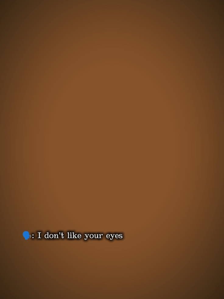 Je n'aime pas tes yeux