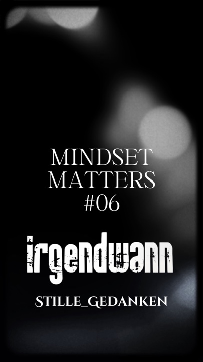 Mindset Matters # 06