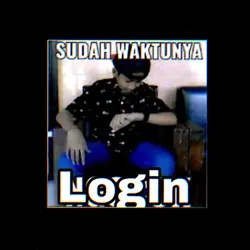 SUDAH WAKTUNYA LOGIN