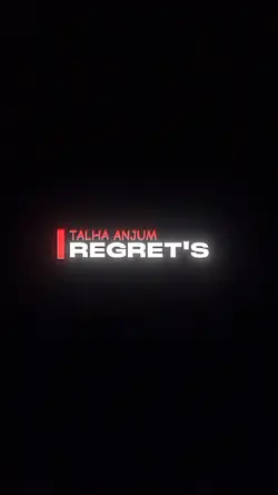 REGRET'S | Talha 🫶