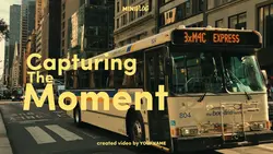 CAPTURING THE MOMENT