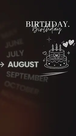 HBD AUGUST 