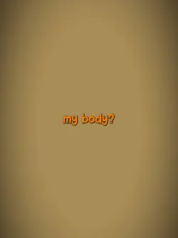my body