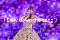 Slow the song down