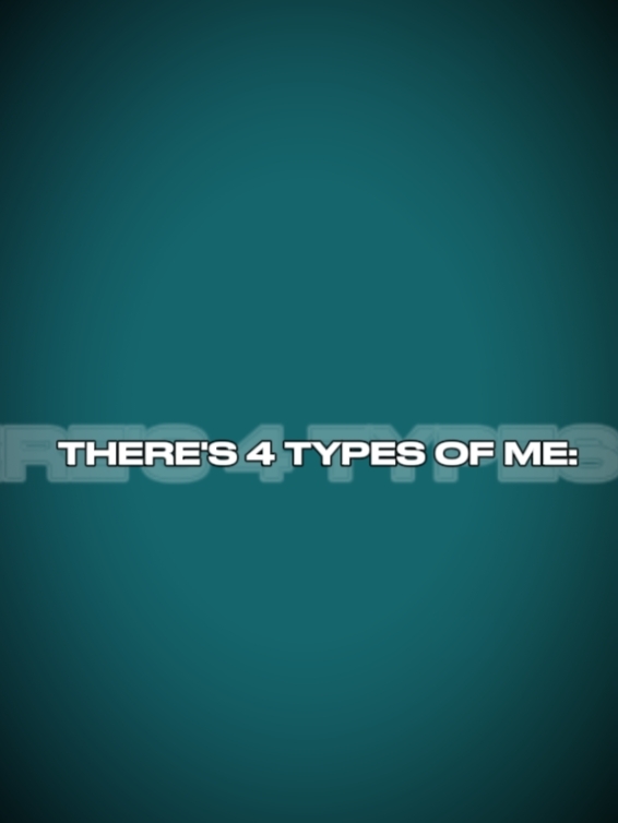 4types of me 