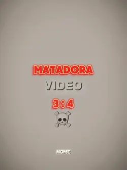 MATADORA [3:4]