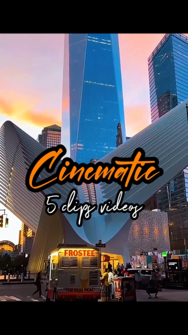 5 CLIPS CINÉMATIQUES