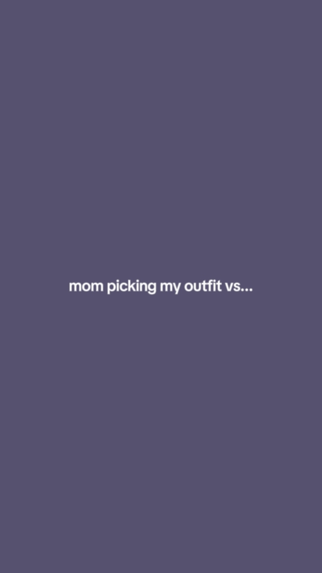 Mamãe escolhendo minha roupa