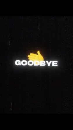 Goodbye 