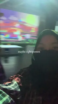 maybe right person 