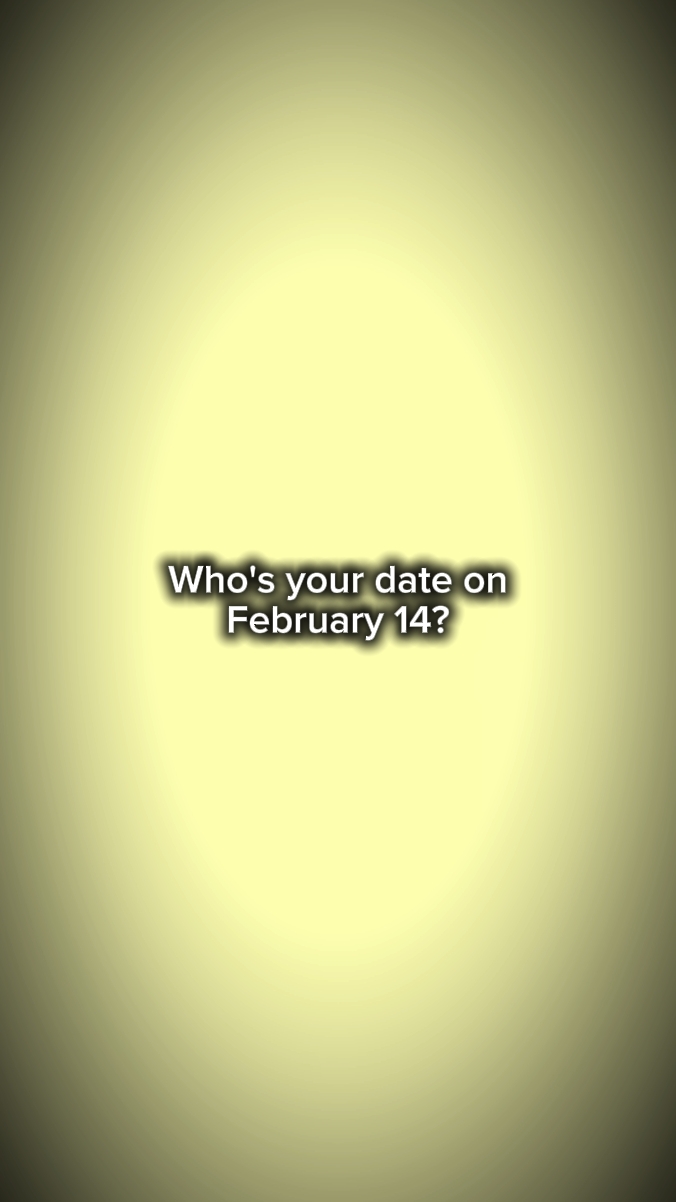 WHO'S YOUR DATE?