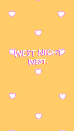 WEST NIGHT/WEST.