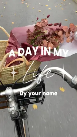 day in my life