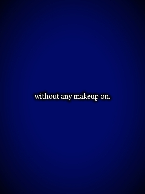 ohne Make-up 