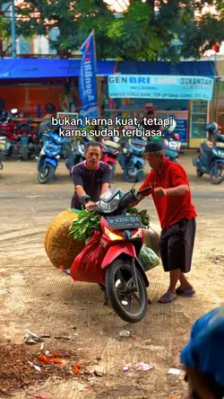 Karna sudah terbiasa