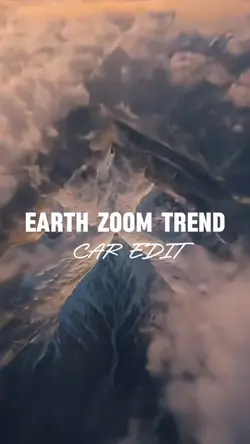 Earth zoom trend