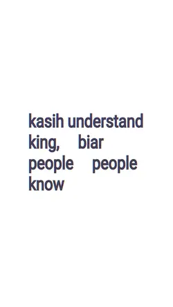 KASIH UNDERSTAND