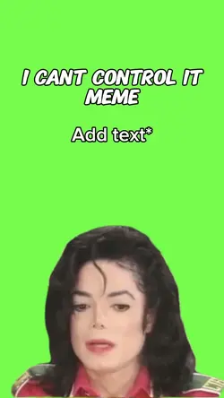 I can’t control it