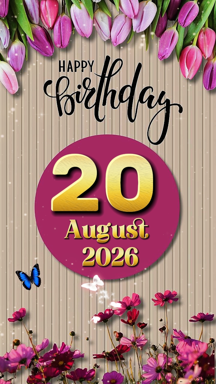 HBD 20 August 2026