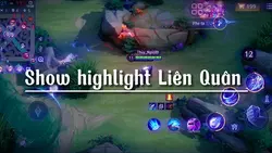 Highlight liên quân 