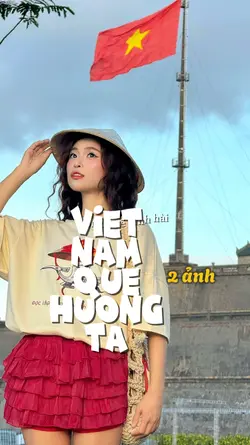 VIỆT NAM QUÊ HƯƠNG 