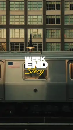 WEEKEND STORY