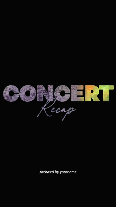 Concert Recap 