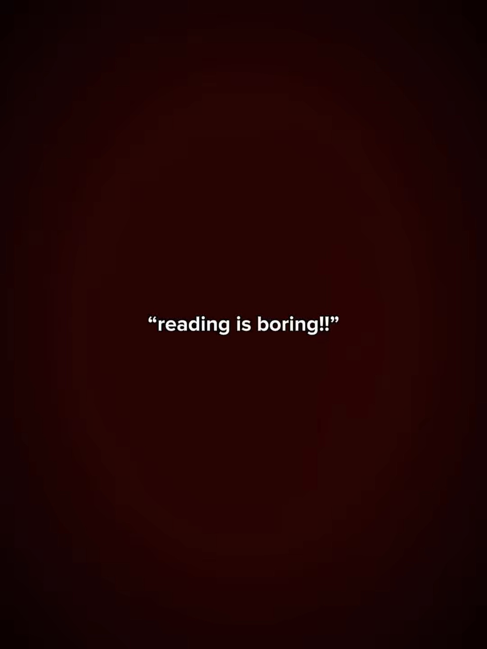 La lecture est ennuyeuse