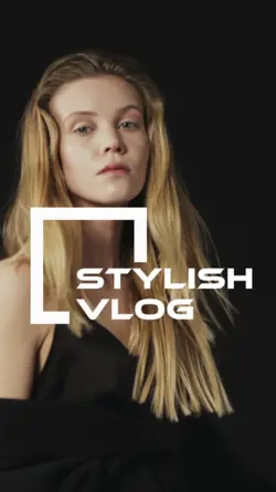 stylish vlog